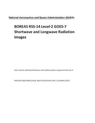 Book cover for Boreas Rss-14 Level-2 Goes-7 Shortwave and Longwave Radiation Images