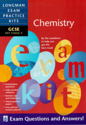 Cover of Longman Exam Practice Kits: GCSE Chemistry