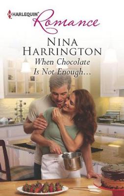Book cover for When Chocolate Is Not Enough...