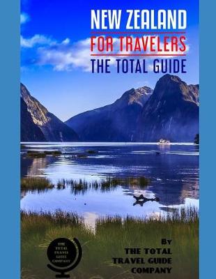 Book cover for NEW ZEALAND FOR TRAVELERS. The total guide