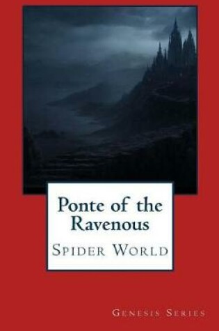 Cover of Ponte of the Ravenous