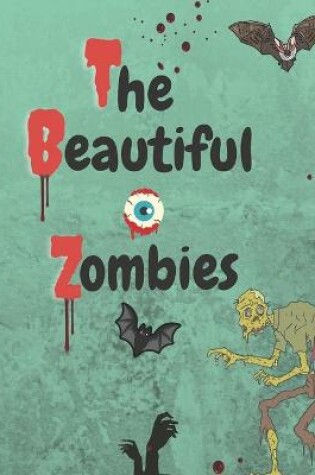 Cover of The Beautiful Zombies