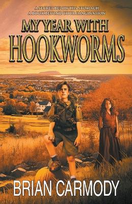 Book cover for My Year with Hookworms