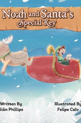 Cover of Noah and Santa's Special Key