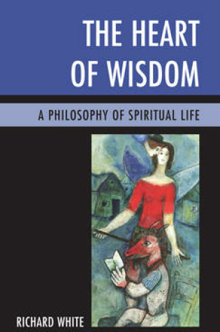 Cover of The Heart of Wisdom