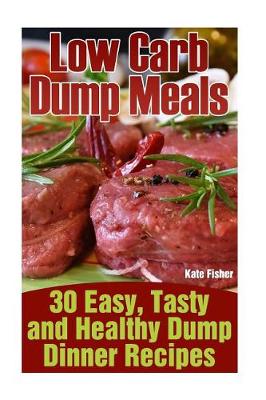 Book cover for Low Carb Dump Meals