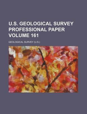 Book cover for U.S. Geological Survey Professional Paper Volume 161