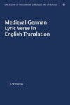 Book cover for Medieval German Lyric Verse in English Translation