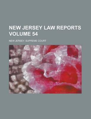 Book cover for New Jersey Law Reports Volume 54