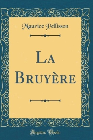 Cover of La Bruyere (Classic Reprint)