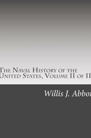 Cover of The Naval History of the United States, Volume II of II