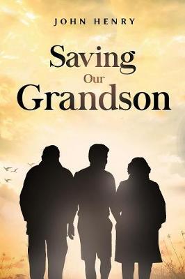 Book cover for Saving Our Grandson