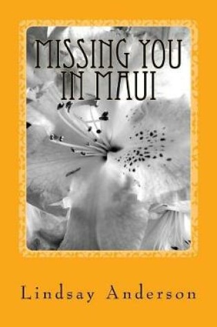 Cover of Missing You In Maui