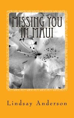 Book cover for Missing You In Maui