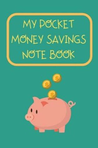 Cover of Pocket Money Log Book for Children