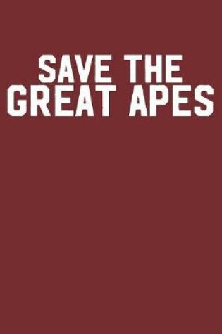 Cover of Save the Apes