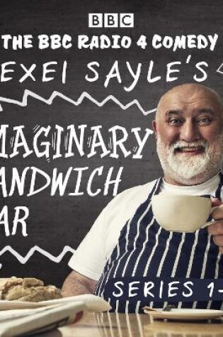 Cover of Alexei Sayle's Imaginary Sandwich Bar: Series 1-3