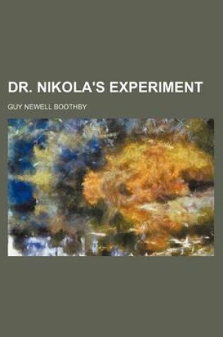 Cover of Dr. Nikola's Experiment