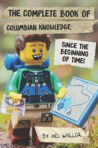 Cover of The Complete Book Of Columbian Knowledge