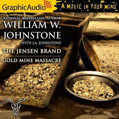 Book cover for Gold Mine Massacre [Dramatized Adaptation]