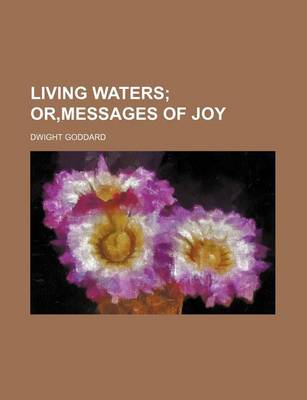 Book cover for Living Waters; Or, Messages of Joy