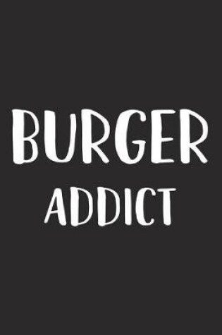 Cover of Burger Addict