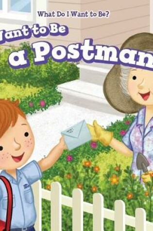 Cover of I Want to Be a Postman