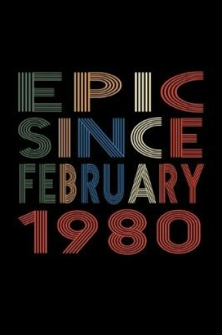 Cover of Epic Since February 1980