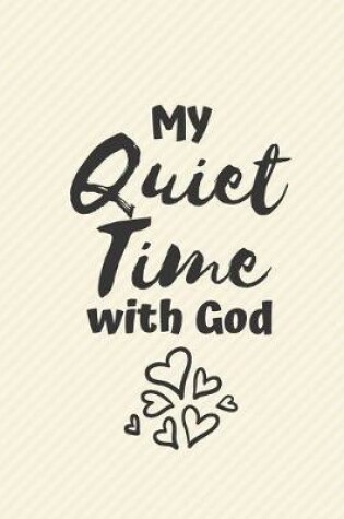 Cover of My Quiet Time with God