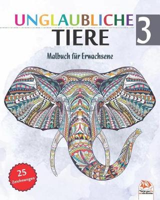 Book cover for Unglaubliche Tiere 3