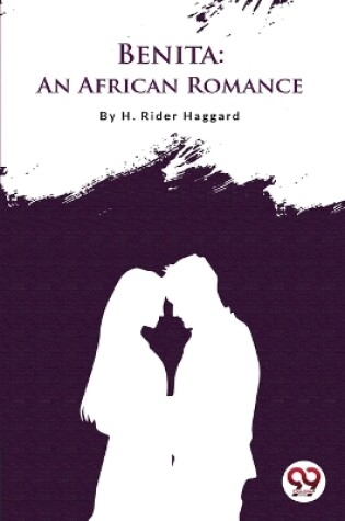 Cover of Benita, an African Romance