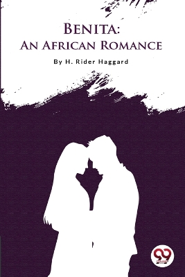 Book cover for Benita, an African Romance