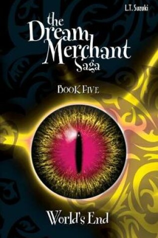 Cover of The Dream Merchant Saga Book Five