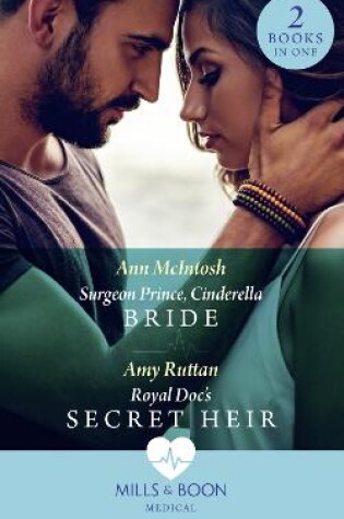 Cover of Surgeon Prince, Cinderella Bride / Royal Doc's Secret Heir