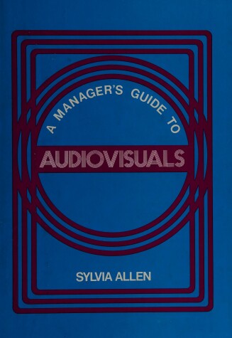 Book cover for Manager's Guide to Audiovisuals