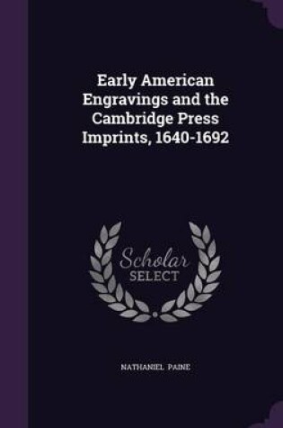 Cover of Early American Engravings and the Cambridge Press Imprints, 1640-1692