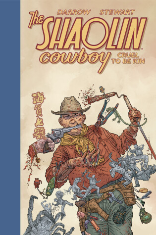 Cover of Shaolin Cowboy: Cruel to Be Kin