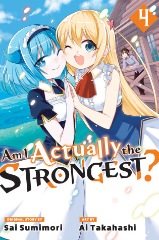 Cover of Am I Actually the Strongest? 4 (Manga)