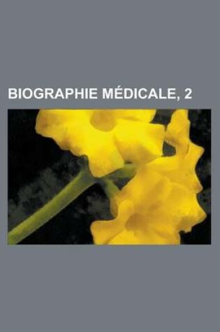 Cover of Biographie Medicale, 2