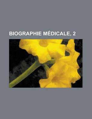 Book cover for Biographie Medicale, 2