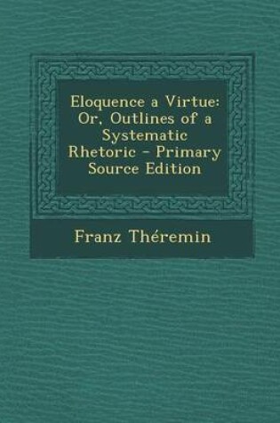 Cover of Eloquence a Virtue