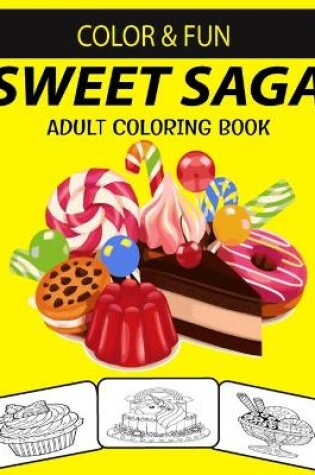 Cover of Sweet Saga Adult Coloring Book