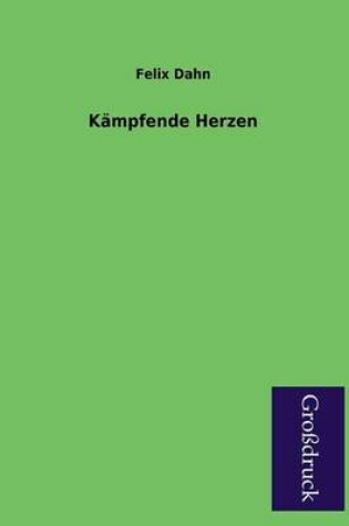 Cover of Kampfende Herzen