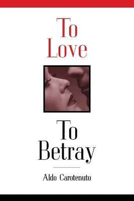 Book cover for To Love, to Betray