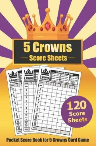 Cover of Five Crowns Score Sheets