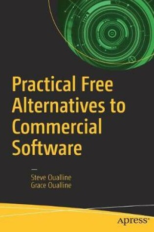 Cover of Practical Free Alternatives to Commercial Software