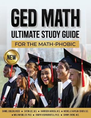 Book cover for GED Math Ultimate Study Guide for the Math-Phobic