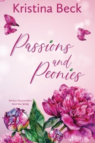 Cover of Passions & Peonies