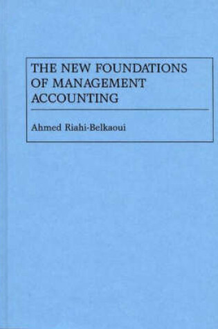 Cover of The New Foundations of Management Accounting