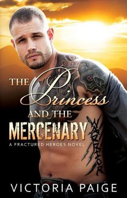 Book cover for The Princess And The Mercenary